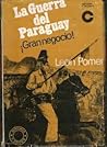La Guerra del Paraguay: grannegocio