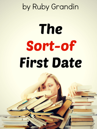 The Sort of First Date (Love by the Books, #2)