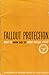 Fallout Protection : What t...