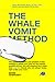 The Whale Vomit Method