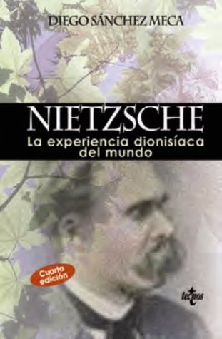 Nietzsche: La experiencia dionisíaca del mundo (Paperback)
