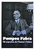 Pompeu Fabra: 10 aspectes de l'home i l'obra