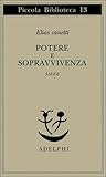 Potere e sopravvivenza. Saggi