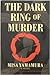 The Dark Ring of Murder