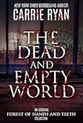 The Dead and Empty World