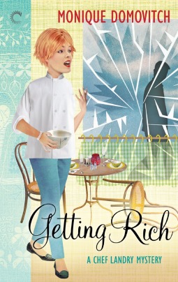 Getting Rich (A Chef Landry Mystery, #2)