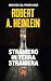 Straniero in terra straniera by Robert A. Heinlein