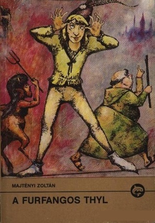 A furfangos Thyl (Paperback)