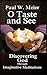O Taste and See: Discoverin...