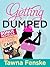 Getting Dumped / The Great Panty Caper (Schultz Sisters Mysteries, #1-2)