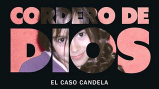 Cordero de Dios. El caso Candela