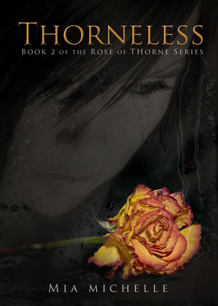 Thorneless (Rose of Thorne, #2)