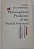 Philosophical Problems of the Social Sciences