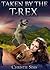 Taken by the T-Rex