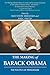 The Making of Barack Obama: The Politics of Persuasion