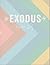 Exodus: Part 2
