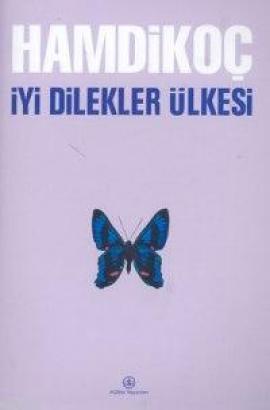 İyi Dilekler Ülkesi (Paperback)