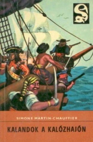 Kalandok a kalózhajón (Paperback)