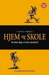 Hjem og skole hvordan skape et bedre samarbeid