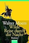 Wilde Reise durch die Nacht by Walter Moers
