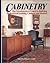 Cabinetry: The Woodworkers ...