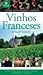 Guia Ilustrado Zahar de Vinhos Franceses