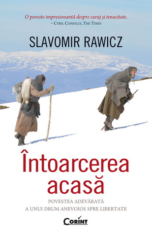 Întoarcerea acasă. Povestea adevarată a unui drum anevoios spre libertate