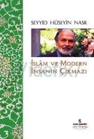 İslam ve Modern İnsanın Çıkmazı