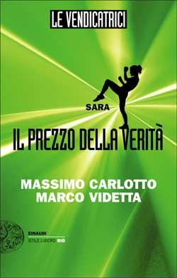 Le Vendicatrici: Sara. Il prezzo della verità (Paperback)