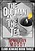 The Old Man and the Tea (El...