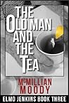 The Old Man and the Tea