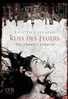 Kuss des Feuers by Kristen Callihan