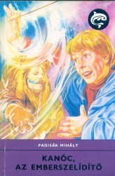 Kanóc az emberszelídítő (Kanóc, #2)