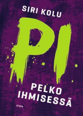 Pelko ihmisessä (Hardcover)