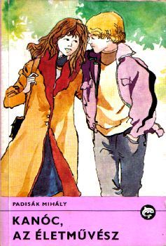 Kanóc, az életművész (Kanóc, #3)