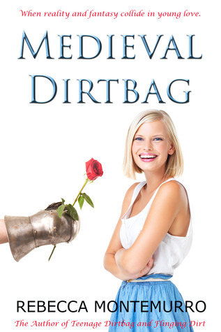 Medieval Dirtbag (Dirt #3)
