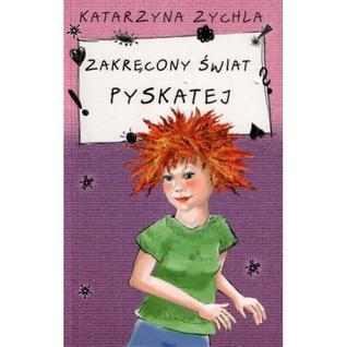 Zakręcony świat Pyskatej