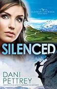 Silenced (Alaskan Courage, #4) 