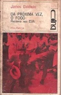Da próxima vez o fogo: racismo nos EUA