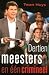Dertien meesters en een cri...