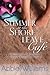 Summer at the Shore Leave Cafe by Abbie Williams
