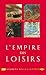 L'empire des loisirs - L'ot...