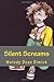 Silent Screams
