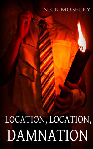 Location, Location, Damnation (The Brackenford Cycle #1)