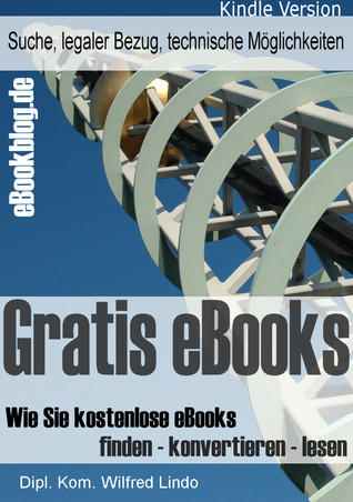 Gratis eBooks - Wie Sie kostenlose eBooks finden - konvertieren - lesen