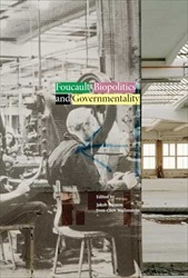 Foucault, Biopolitics, and Governmentality (Paperback)