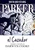 Parker #1: El cazador (Rich...