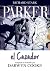 Parker #1: El cazador (Richard Stark Parker, #1)