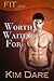 Worth Waiting For (FIT Guys...