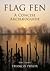 Flag Fen: A Concise Archæog...